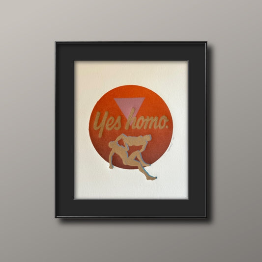 Gold “Yes Homo” Socks & Jocks. 8x10 Art in 11x14 Mat.